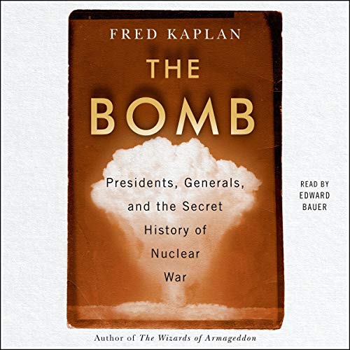 The Bomb By Fred Kaplan The Bomb By Fred Kaplan