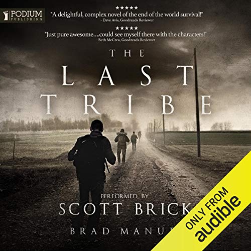 The Last Tribe By Brad Manuel
