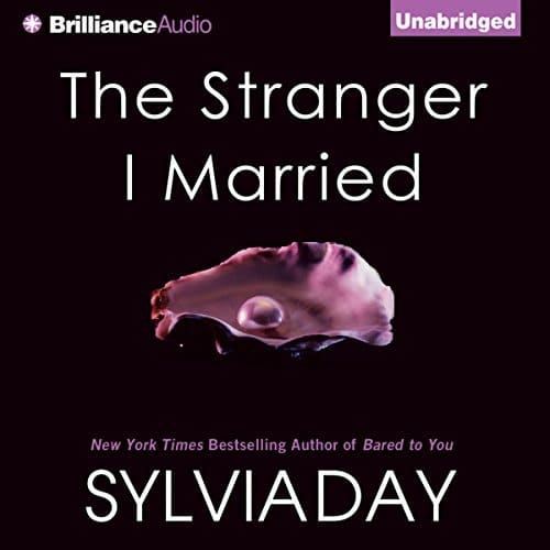 The Stranger I Married By Sylvia Day