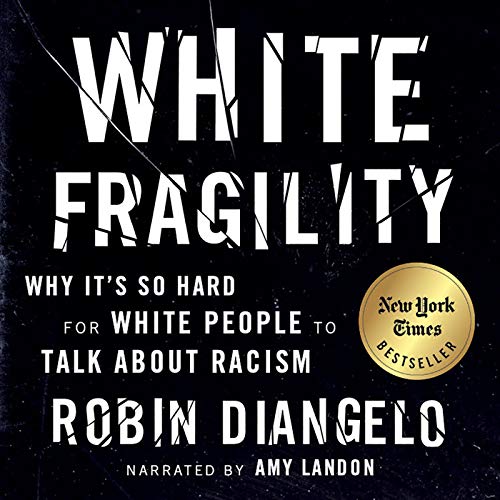 White Fragility By Robin DiAngelo White Fragility By Robin DiAngelo