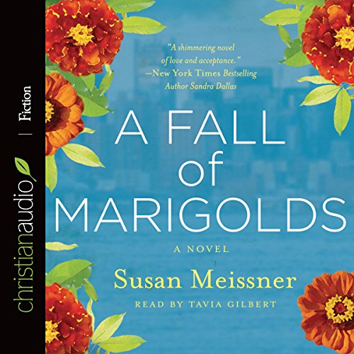 A Fall of Marigolds By Susan Meissner A Fall of Marigolds By Susan Meissner