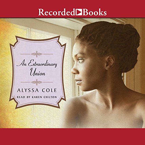 An Extraordinary Union By Alyssa Cole An Extraordinary Union By Alyssa Cole