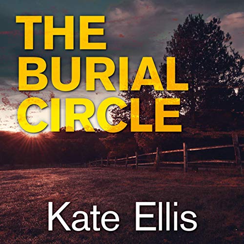 The Burial Circle By Kate Ellis The Burial Circle By Kate Ellis