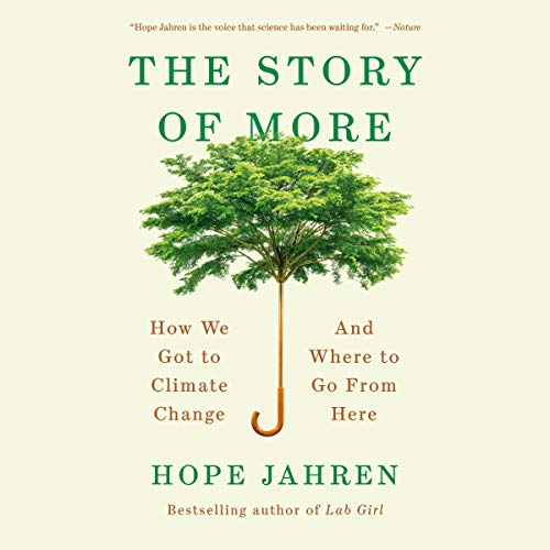 The Story of More By Hope Jahren The Story of More By Hope Jahren