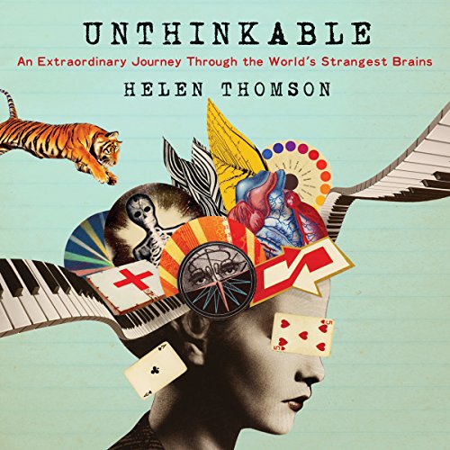 Unthinkable By Helen Thomson Unthinkable By Helen Thomson