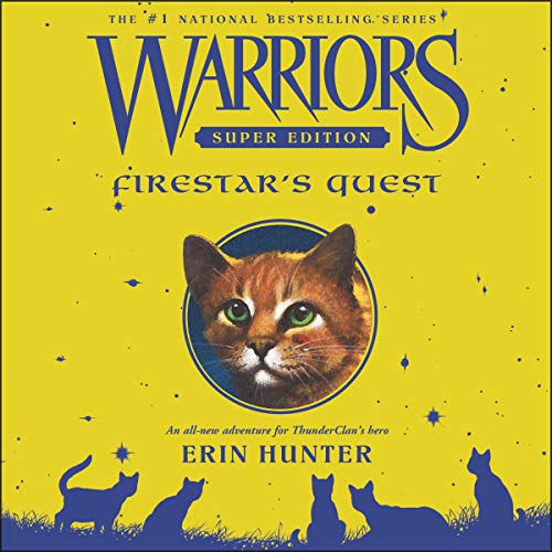 Firestar's Quest By Erin Hunter Firestar's Quest By Erin Hunter