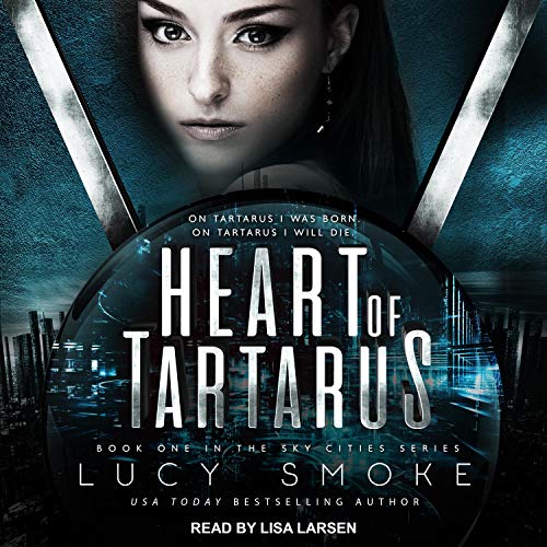 Heart of Tartarus By Lucy Smoke Heart of Tartarus By Lucy Smoke