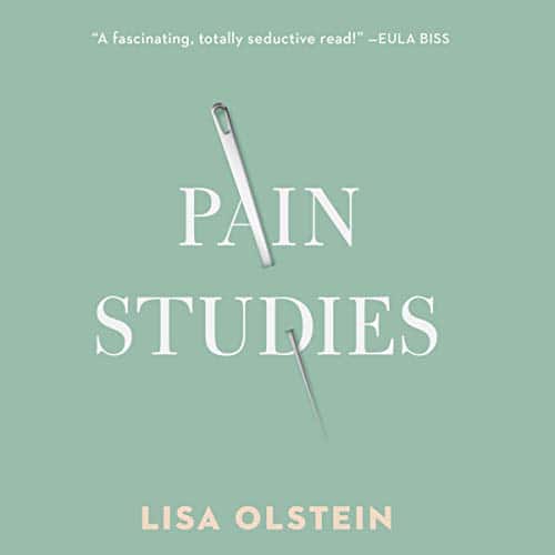 Pain Studies By Lisa Olstein Pain Studies By Lisa Olstein
