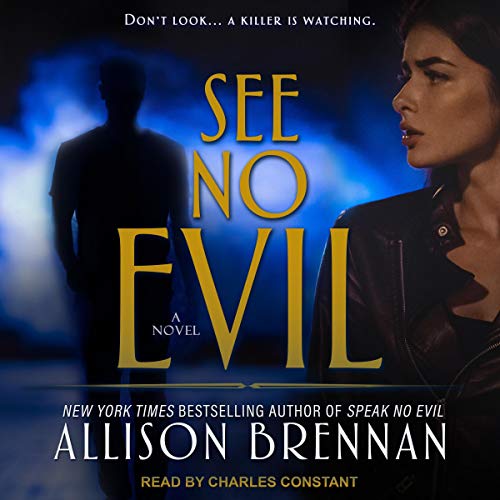 See No Evil By Allison Brennan See No Evil By Allison Brennan