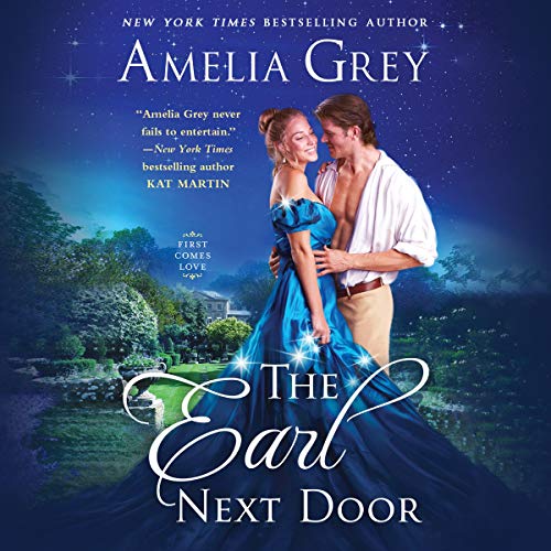 The Earl Next Door By Amelia Grey The Earl Next Door By Amelia Grey