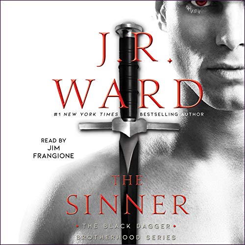 The Sinner By J. R. Ward The Sinner By J. R. Ward