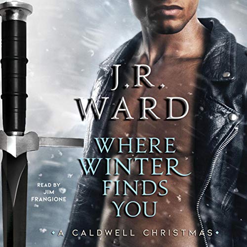 Where Winter Finds You By J. R. Ward Where Winter Finds You By J. R. Ward