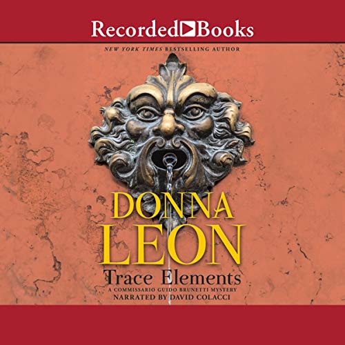 Trace Elements By Donna Leon Trace Elements By Donna Leon