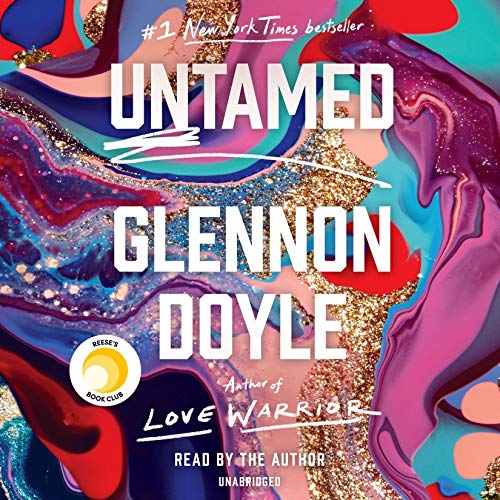 Untamed By Glennon Doyle Untamed By Glennon Doyle