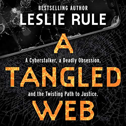 A Tangled Web By Leslie Rule A Tangled Web By Leslie Rule