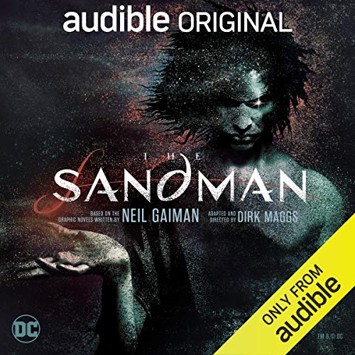 The Sandman By Neil Gaiman, Dirk Maggs The Sandman By Neil Gaiman, Dirk Maggs