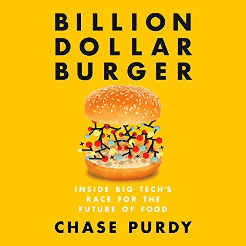 Billion Dollar Burger By Chase Purdy Billion Dollar Burger By Chase Purdy