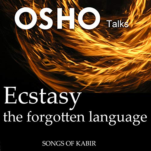 Ecstasy By Osho Ecstasy By Osho