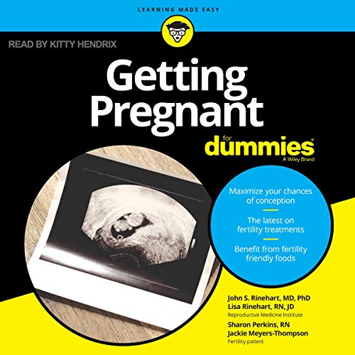 Getting Pregnant for Dummies By John S. Rinehart MD PhD, Lisa