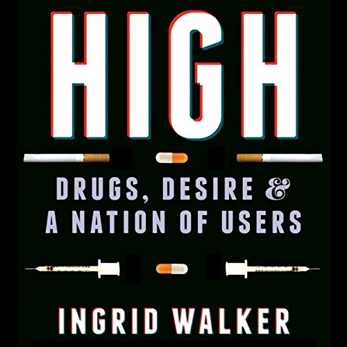 High By Ingrid Walker High By Ingrid Walker