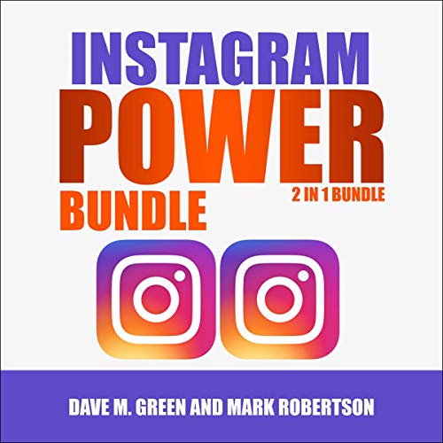 Instagram Power Bundle By Mark Robertson, Dave M. Green Instagram Power Bundle By Mark Robertson, Dave M. Green