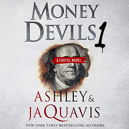 Money Devils 1 By Ashley & JaQuavis Money Devils 1 By Ashley & JaQuavis