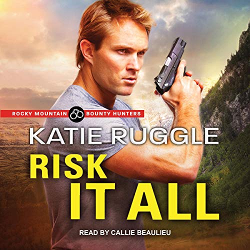 Risk It All By Katie Ruggle Risk It All By Katie Ruggle