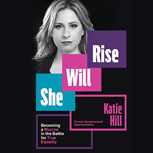 She Will Rise By Katie Hill She Will Rise By Katie Hill