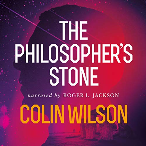 The Philosopher's Stone By Colin Wilson The Philosopher's Stone By Colin Wilson