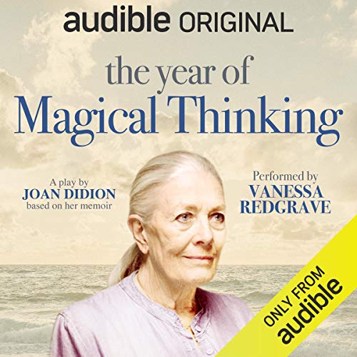 The Year of Magical Thinking By Joan Didion The Year of Magical Thinking By Joan Didion