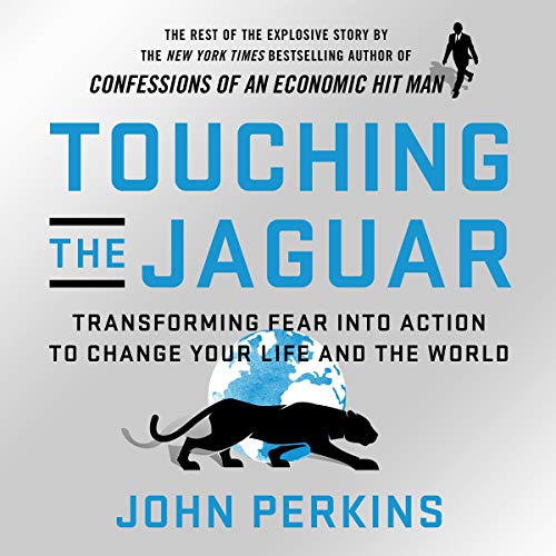 Touching the Jaguar By John Perkins