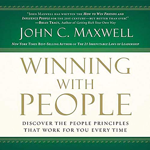 Winning with People By John C. Maxwell Winning with People By John C. Maxwell