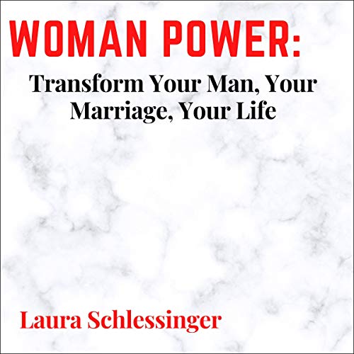 Woman Power By Laura Schlessinger Woman Power By Laura Schlessinger