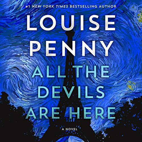 All the Devils Are Here By Louise Penny All the Devils Are Here By Louise Penny