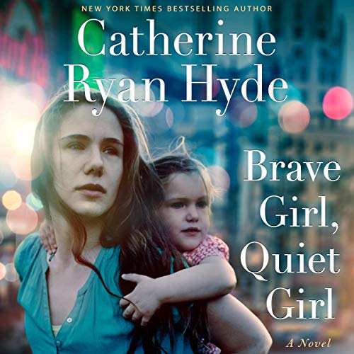 Brave Girl Quiet Girl By Catherine Ryan Hyde Brave Girl Quiet Girl By Catherine Ryan Hyde