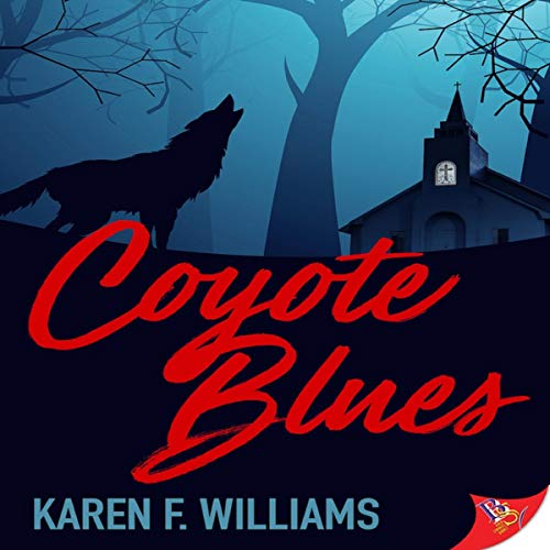 Coyote Blues By Karen F. Williams Coyote Blues By Karen F. Williams