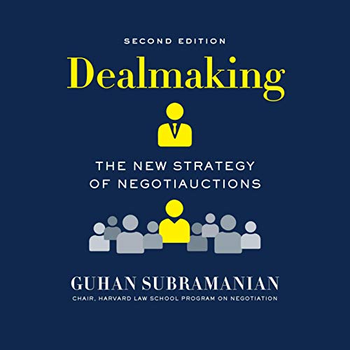 Dealmaking By Guhan Subramanian Dealmaking By Guhan Subramanian