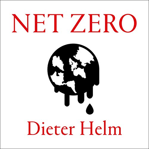 Net Zero By Dieter Helm Net Zero By Dieter Helm