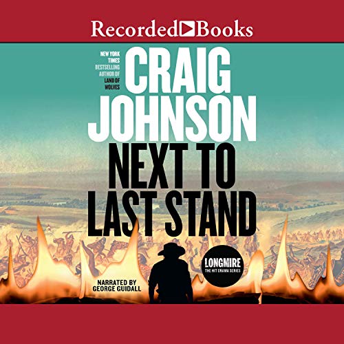 Next to Last Stand By Craig Johnson Next to Last Stand By Craig Johnson