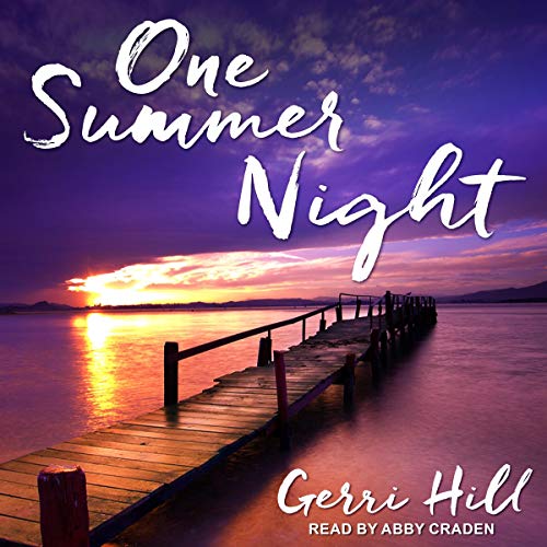 One Summer Night By Gerri Hill One Summer Night By Gerri Hill