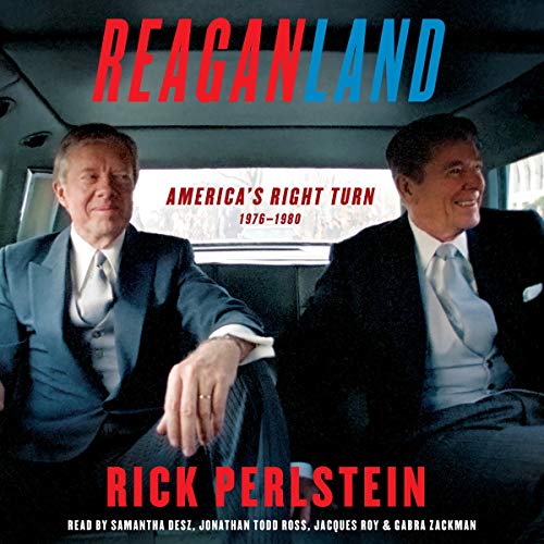 Reaganland By Rick Perlstein Reaganland By Rick Perlstein