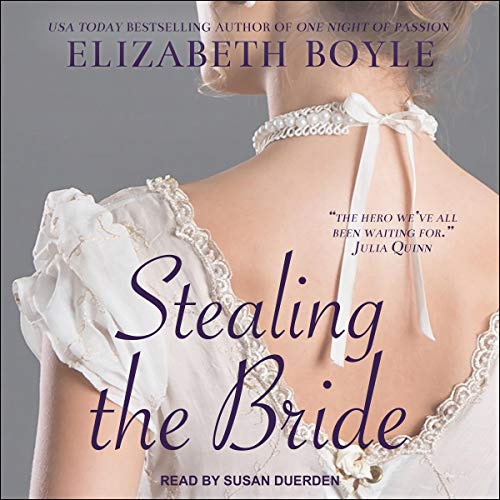 Stealing the Bride By Elizabeth Boyle Stealing the Bride By Elizabeth Boyle