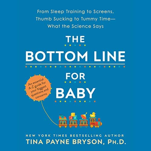 The Bottom Line for Baby By Tina Payne Bryson The Bottom Line for Baby By Tina Payne Bryson