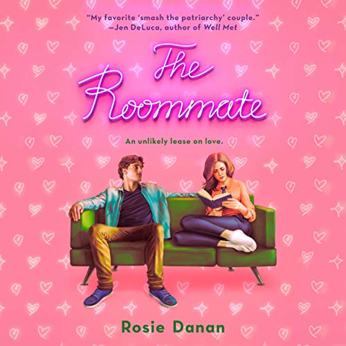 The Roommate By Rosie Danan The Roommate By Rosie Danan