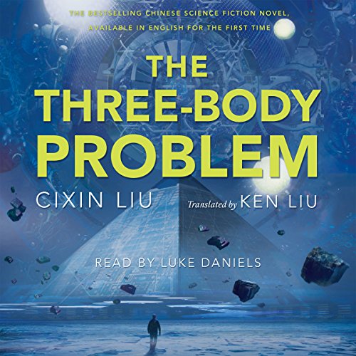 The Three-Body Problem By Cixin Liu The Three-Body Problem By Cixin Liu