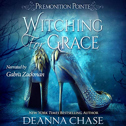 Witching for Grace By Deanna Chase Witching for Grace By Deanna Chase