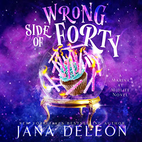 Wrong Side of Forty By Jana DeLeon Wrong Side of Forty By Jana DeLeon