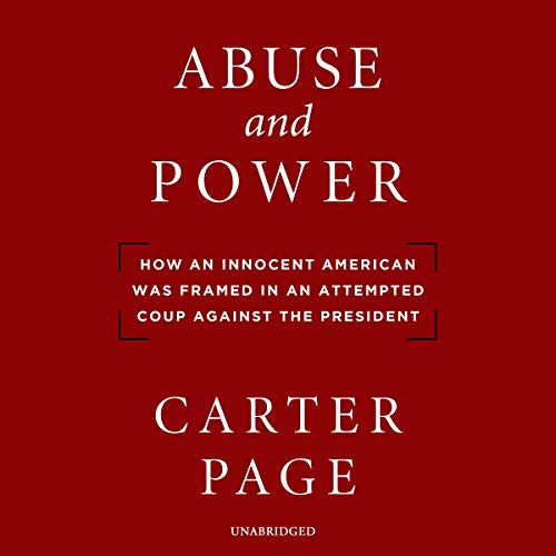 Abuse and Power By Carter Page Abuse and Power By Carter Page