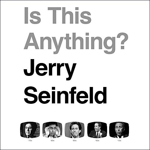 Is This Anything? By Jerry Seinfeld Is This Anything? By Jerry Seinfeld