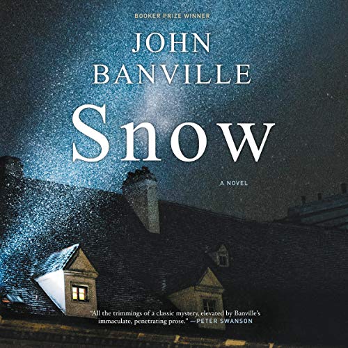 Snow By John Banville Snow By John Banville